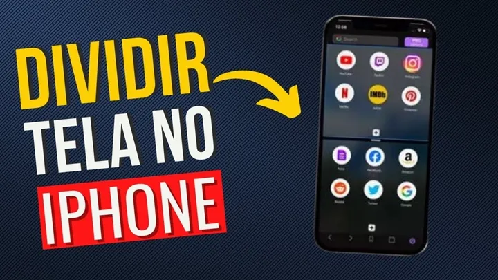 Guia Completo para Usar a Tela Dividida no iPhone
